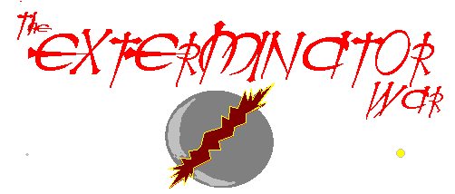 THE EXTERMINATOR WAR